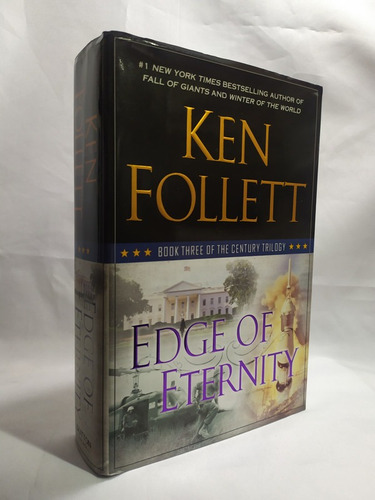 Edge Of Eternity: Book Three Of The Century Trilogy