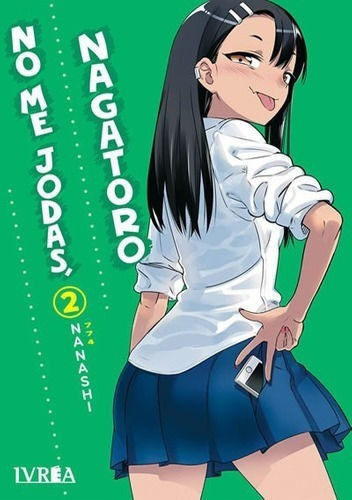 Manga, No Me Jodas, Nagatoro Vol. 2 - Ivrea