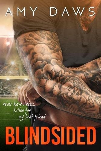 Blindsided: A Best Friends To Lovers Standalone, De Daws, Amy. Editorial Stars Hollow Publishing, Tapa Blanda En Inglés