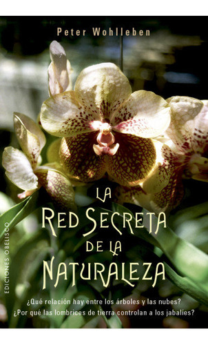 Libro Red Secreta De La Naturaleza,la
