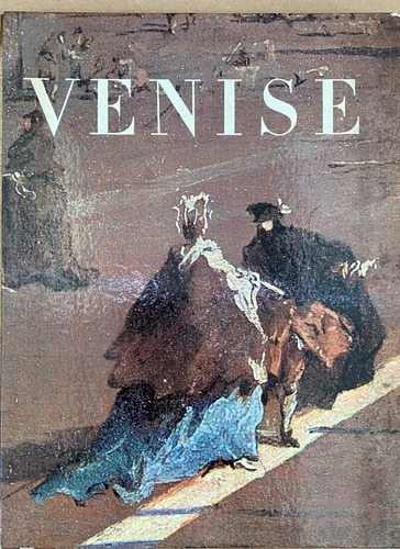 Venise Connue Et Inconnue / Mary Mccarthy / 1956   H3