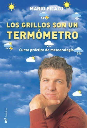 Libro Los Grillos Son Un Termómetro - Picazo, Mario