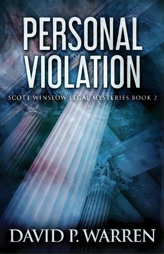Personal Violation, De David P Warren. Editorial Next Chapter, Tapa Blanda En Inglés