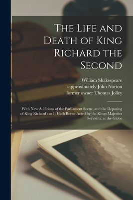 Libro The Life And Death Of King Richard The Second: With...