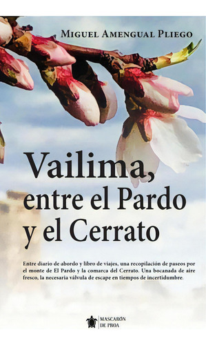 Vailima, Entre El Pardo Y El Cerrato, De Miguel Amengual. Editorial Mascarón De Proa, Tapa Blanda En Español, 2023