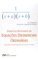 Comprar Exercícios Resolvidos Em Equações Diferenciais Ordinárias Incluindo Transformadas De Laplace E Série