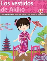 Comprar Los vestidos de Akiko, de Minimiki. Editorial VR Editoras, tapa blanda en español, 2014