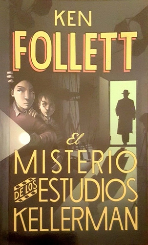 Libro El Misterio De Los Estudios Kellerman