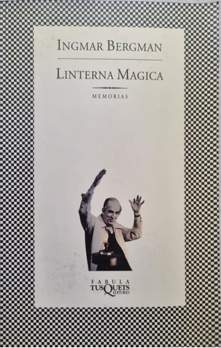 Linterna Mágica - Ingmar Bergman