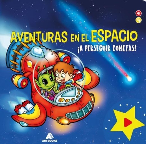 Aventuras En El Espacio. A Perseguir Cometas / Pd., De Drago, Amalia. Editorial Ami Books, Tapa Blanda En Español, 0