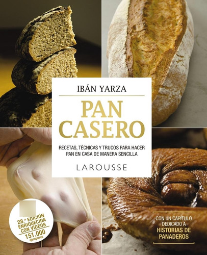 Libro: Pan Casero. Yarza, Ibán. Larousse