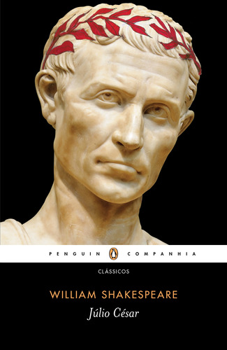 Júlio César, de Shakespeare, William. Editora Schwarcz SA, capa mole em português, 2018