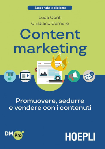 Libro Content Marketing - Conti, Luca/carriero, Cristiano