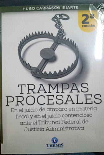 Libro: Trampas Procesales. En El Juicio De Amparo En Materia