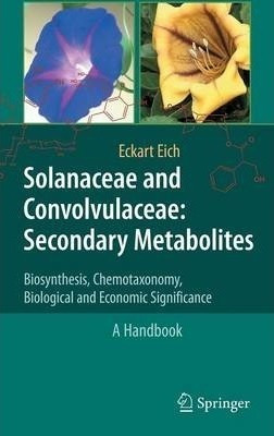 Solanaceae And Convolvulaceae: Secondary Metabolites - Ec...