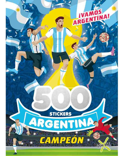 Libro 500 Stickers Argentina Campeon