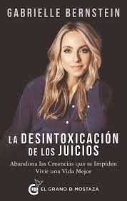 La Desintoxicacion De Los Juicios - Bernstein Gabrielle (li