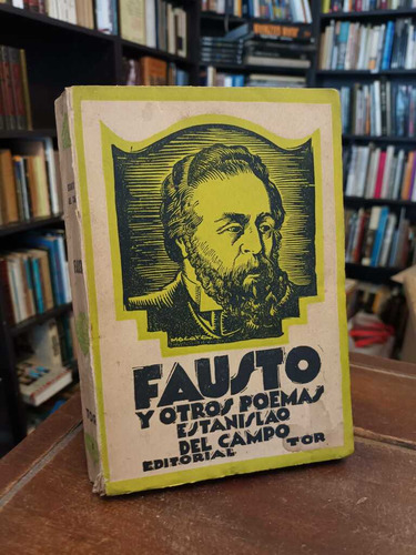 Fausto Y Otros Poemas - Estanislao Del Campo