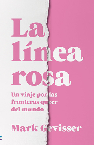 Libro: La Línea Rosa: Un Recorrido A Través De Las Fronteras