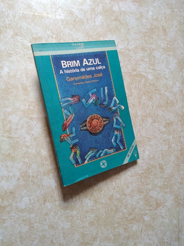Livro - Brim Azul - A História De Uma Calça (Usado)