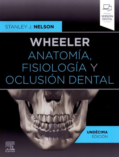 Wheeler Anatomía, Fisiología Y Oclusión Dental
