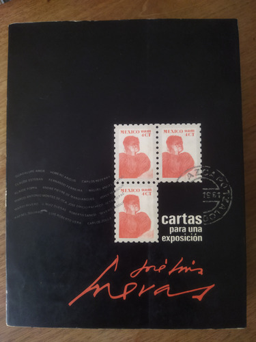 Cartas Para Una Exposición - José Luis Cuevas, Uam 1981 (Usado)
