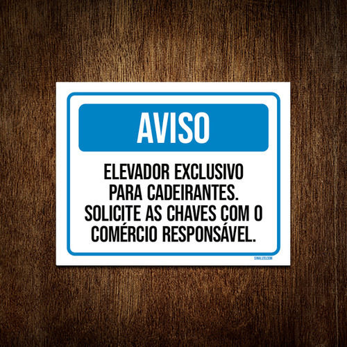 Placa Aviso Elevador Exclusivo Cadeirantes 36x46