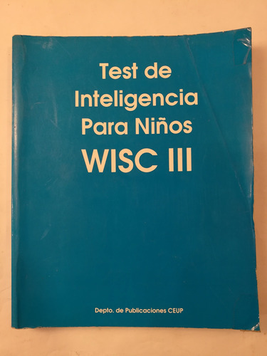 Imagen 1 de 4 de Test De Inteligencia Para Niños Wisc-iii, Wechsler, Ed. Ceup