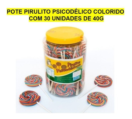 Pote Pirulito Psicodélico 900g - 30 Unidades De 30g