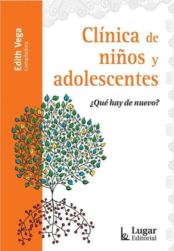 Clinica De Niños Y Adolescentes - Vega, Edith