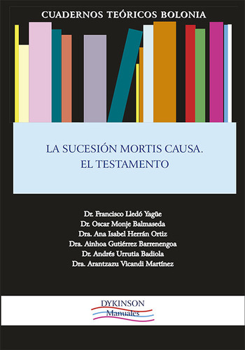 Libro La Sucesion Mortis Causa El Testamento - Lledo Yagã...