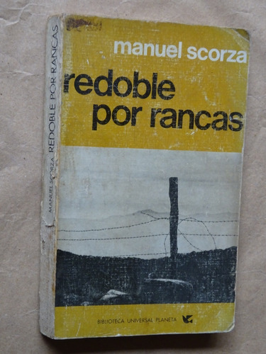 Manuel Scorza. Redoble Por Rancas. 1a.edición/