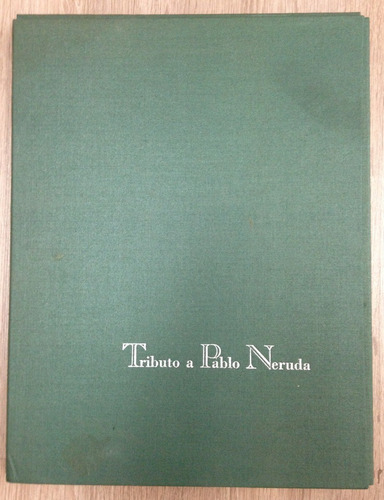 Pablo Neruda Tributo 2004 Toral Grabados Finis Terrae