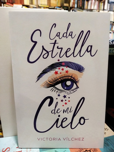 Cada Estrella De Mi Cielo - Victoria Vílchez