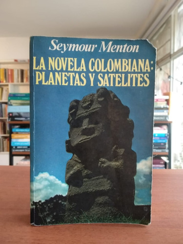 Libro La Novela Colombiana: Planetas Y Satélites