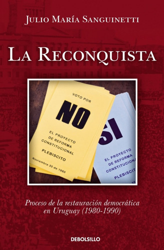 Reconquista, La - Julio María Sanguinetti