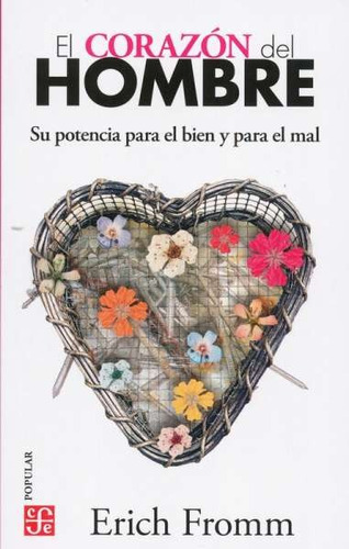 Libro El Corazón Del Hombre - Erich Fromm