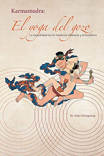 Libro : El Yoga Del Gozo La Sexualidad En La Medicina... 