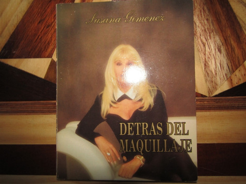 Detras Del Maqillaje . Susana Gimenez  . 1013