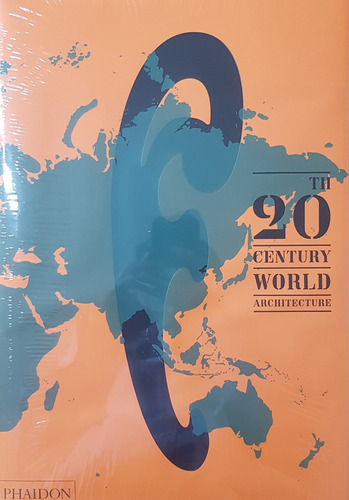 20th Century World Architecture Phaidon Atlas Arquitectura
