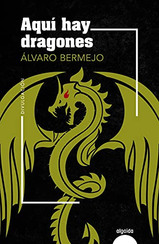 Aqui Hay Dragones -algaida Literaria - Numeros 1-