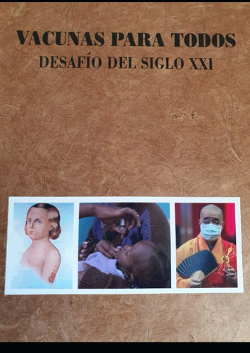 Libro: Vacunas Para Todos: Desafío Del Xxi (spanish Edition)
