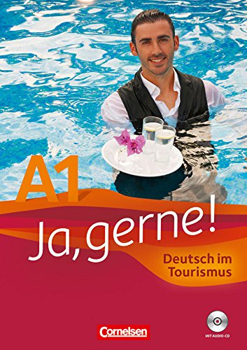 Ja Gerne! A1 -incluye Cd-: Aleman En El Turismo Libro De Cur