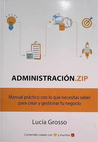 Administración Zip, De Grosso Lucía. Editorial Varios - Autor, Tapa Blanda, Edición 1 En Español