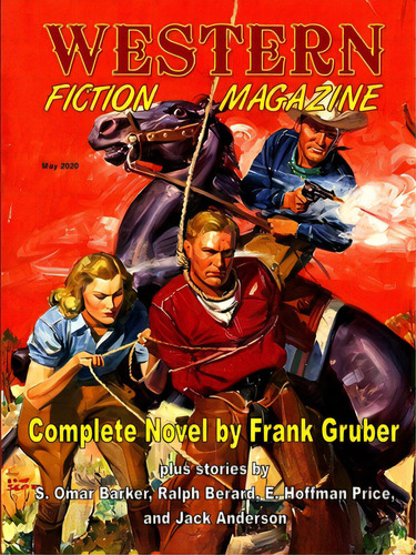 Western Fiction Magazine #1, May 2020, De Gruber, Frank. Editorial Lightning Source Inc, Tapa Blanda En Inglés