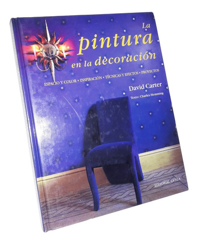 La Pintura En La Decoracion - David Carter / Tapas Duras