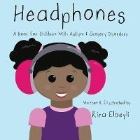 Libro Headphones : A Book For Children With Autism & Sens...