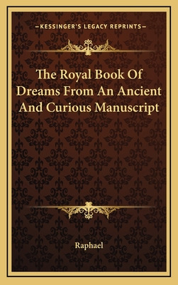 Libro The Royal Book Of Dreams From An Ancient And Curiou...