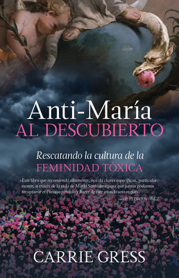 Libro Anti-marã­a Al Descubierto: Rescatando La Cultura D...