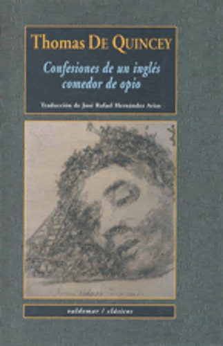 Libro Confesiones De Un Inglés Comedor De Opio